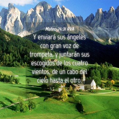 Picture 04 - Mateo 24:31 RVA - Y enviará sus ángeles con gran voz de trompeta, - Bible Verse Picture