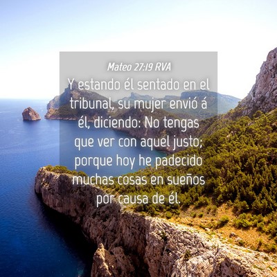 Picture 04 - Mateo 27:19 RVA - Y estando él sentado en el tribunal, su mujer - Bible Verse Picture