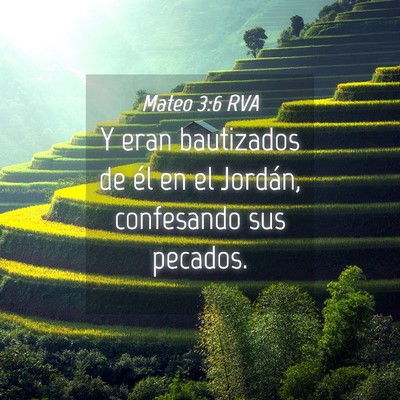 Picture 04 - Mateo 3:6 RVA - Y eran bautizados de él en el Jordán, - Bible Verse Picture