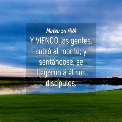 Picture 04 - Mateo 5:1 RVA - Y VIENDO las gentes, subió al monte; y - Bible Verse Picture