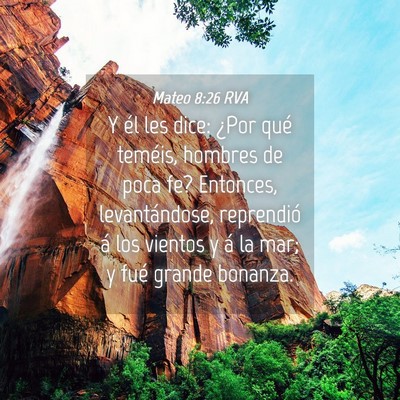 Picture 04 - Mateo 8:26 RVA - Y él les dice: ¿Por qué teméis, hombres de - Bible Verse Picture