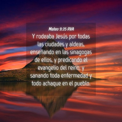 Picture 04 - Mateo 9:35 RVA - Y rodeaba Jesús por todas las ciudades y aldeas, - Bible Verse Picture