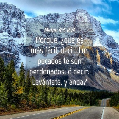 Picture 04 - Mateo 9:5 RVA - Porque, ¿qué es más fácil, decir: Los pecados - Bible Verse Picture
