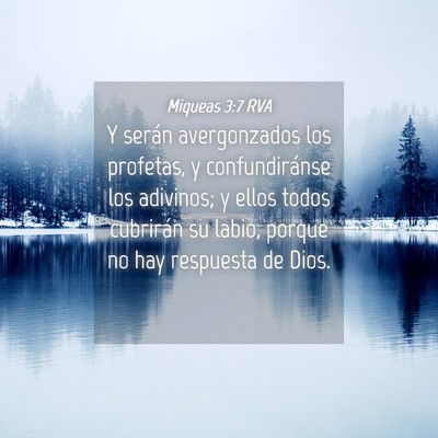 Picture 04 - Miqueas 3:7 RVA - Y serán avergonzados los profetas, y - Bible Verse Picture