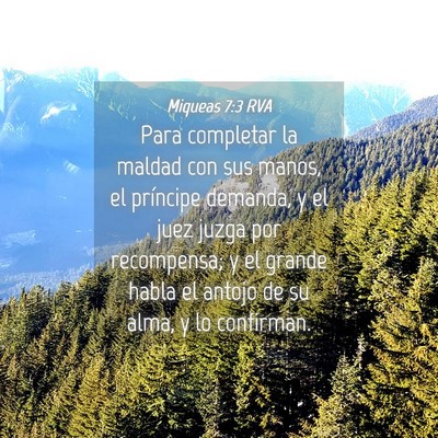 Picture 04 - Miqueas 7:3 RVA - Para completar la maldad con sus manos, el - Bible Verse Picture