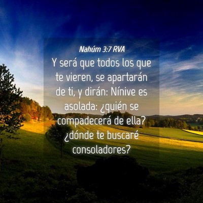 Picture 04 - Nahúm 3:7 RVA - Y será que todos los que te vieren, se - Bible Verse Picture