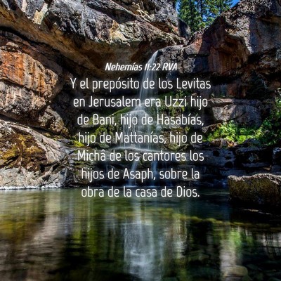 Picture 04 - Nehemías 11:22 RVA - Y el prepósito de los Levitas en Jerusalem era - Bible Verse Picture