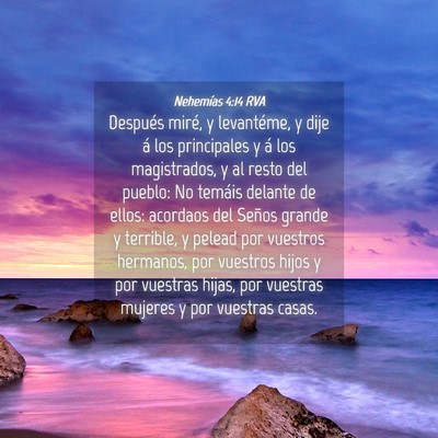Picture 04 - Nehemías 4:14 RVA - Después miré, y levantéme, y dije á los - Bible Verse Picture