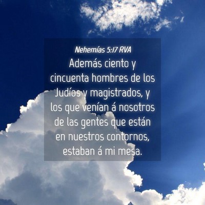 Picture 04 - Nehemías 5:17 RVA - Además ciento y cincuenta hombres de los Judíos - Bible Verse Picture
