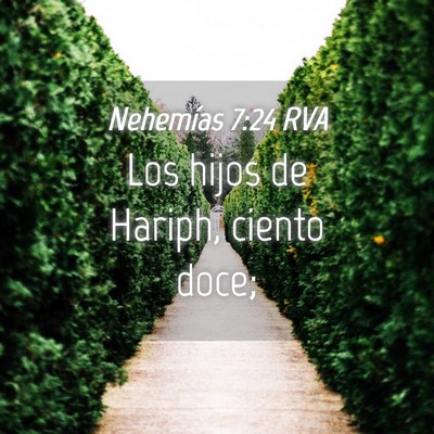 Picture 04 - Nehemías 7:24 RVA - Los hijos de Hariph, ciento - Bible Verse Picture
