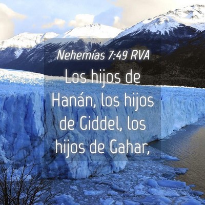 Picture 04 - Nehemías 7:49 RVA - Los hijos de Hanán, los hijos de Giddel, los - Bible Verse Picture
