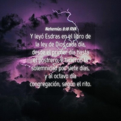 Picture 04 - Nehemías 8:18 RVA - Y leyó Esdras en el libro de la ley de Dios cada - Bible Verse Picture