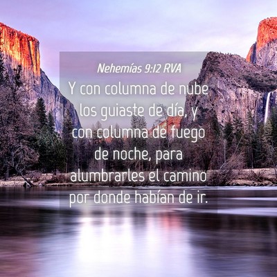 Picture 04 - Nehemías 9:12 RVA - Y con columna de nube los guiaste de día, y con - Bible Verse Picture