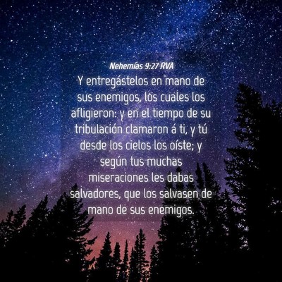 Picture 04 - Nehemías 9:27 RVA - Y entregástelos en mano de sus enemigos, los - Bible Verse Picture