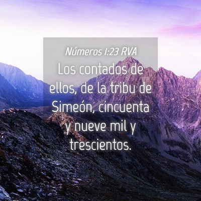 Picture 04 - Números 1:23 RVA - Los contados de ellos, de la tribu de Simeón, - Bible Verse Picture