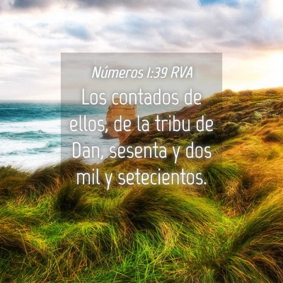 Picture 04 - Números 1:39 RVA - Los contados de ellos, de la tribu de Dan, - Bible Verse Picture