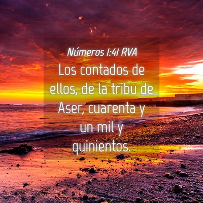 Picture 04 - Números 1:41 RVA - Los contados de ellos, de la tribu de Aser, - Bible Verse Picture
