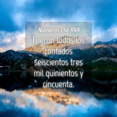 Picture 04 - Números 1:46 RVA - Fueron todos los contados seiscientos tres mil - Bible Verse Picture