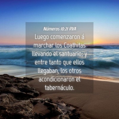 Picture 04 - Números 10:21 RVA - Luego comenzaron á marchar los Coathitas - Bible Verse Picture