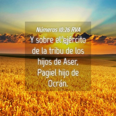 Picture 04 - Números 10:26 RVA - Y sobre el ejército de la tribu de los hijos de - Bible Verse Picture