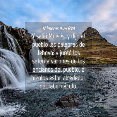 Picture 04 - Números 11:24 RVA - Y salió Moisés, y dijo al pueblo las palabras - Bible Verse Picture