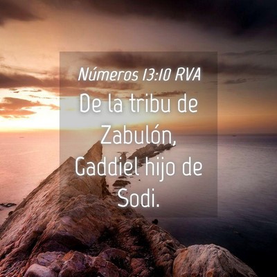 Picture 04 - Números 13:10 RVA - De la tribu de Zabulón, Gaddiel hijo de - Bible Verse Picture