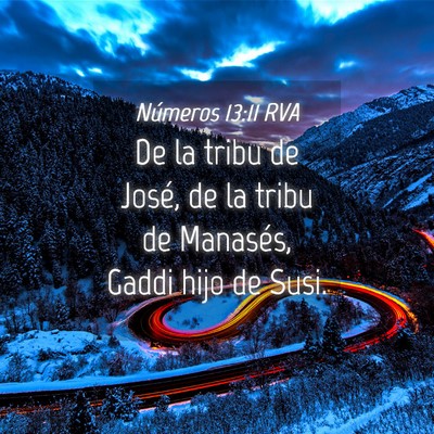 Picture 04 - Números 13:11 RVA - De la tribu de José, de la tribu de Manasés, - Bible Verse Picture
