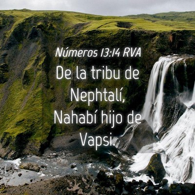 Picture 04 - Números 13:14 RVA - De la tribu de Nephtalí, Nahabí hijo de - Bible Verse Picture