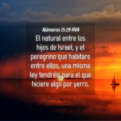 Picture 04 - Números 15:29 RVA - El natural entre los hijos de Israel, y el - Bible Verse Picture
