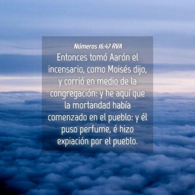 Picture 04 - Números 16:47 RVA - Entonces tomó Aarón el incensario, como Moisés - Bible Verse Picture