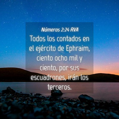 Picture 04 - Números 2:24 RVA - Todos los contados en el ejército de Ephraim, - Bible Verse Picture