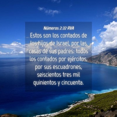 Picture 04 - Números 2:32 RVA - Estos son los contados de los hijos de Israel, - Bible Verse Picture