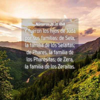 Picture 04 - Números 26:20 RVA - Y fueron los hijos de Judá por sus familias: de - Bible Verse Picture