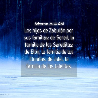 Picture 04 - Números 26:26 RVA - Los hijos de Zabulón por sus familias: de Sered, - Bible Verse Picture