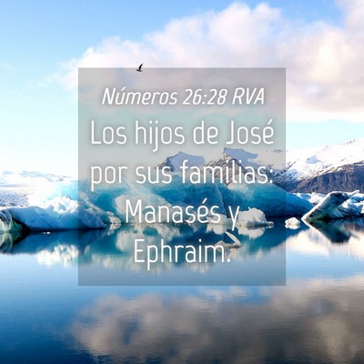 Picture 04 - Números 26:28 RVA - Los hijos de José por sus familias: Manasés y - Bible Verse Picture