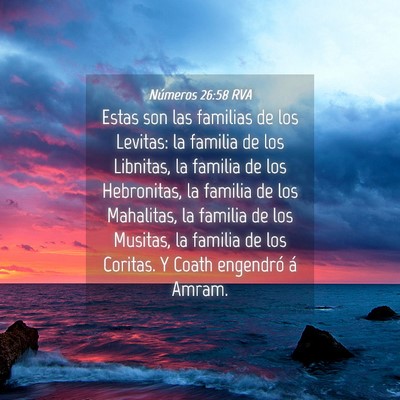 Picture 04 - Números 26:58 RVA - Estas son las familias de los Levitas: la familia - Bible Verse Picture