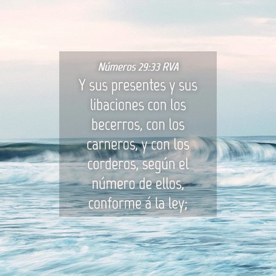 Picture 04 - Números 29:33 RVA - Y sus presentes y sus libaciones con los - Bible Verse Picture