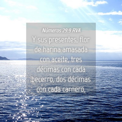 Picture 04 - Números 29:9 RVA - Y sus presentes, flor de harina amasada con - Bible Verse Picture