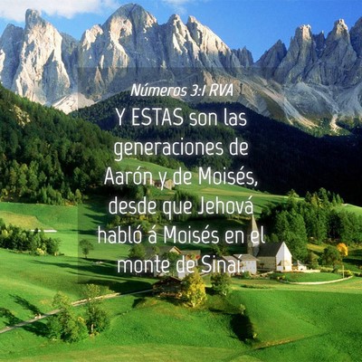Picture 04 - Números 3:1 RVA - Y ESTAS son las generaciones de Aarón y de - Bible Verse Picture