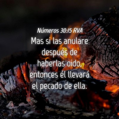 Picture 04 - Números 30:15 RVA - Mas si las anulare después de haberlas oido, - Bible Verse Picture