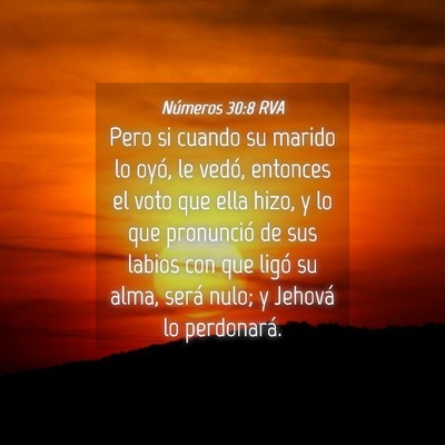 Picture 04 - Números 30:8 RVA - Pero si cuando su marido lo oyó, le vedó, - Bible Verse Picture