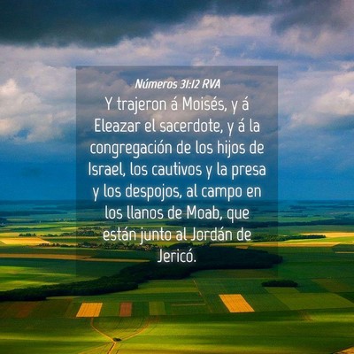 Picture 04 - Números 31:12 RVA - Y trajeron á Moisés, y á Eleazar el sacerdote, - Bible Verse Picture