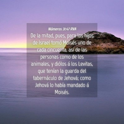 Picture 04 - Números 31:47 RVA - De la mitad, pues, para los hijos de Israel tomó - Bible Verse Picture