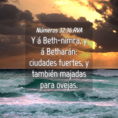 Picture 04 - Números 32:36 RVA - Y á Beth-nimra, y á Betharán: ciudades - Bible Verse Picture