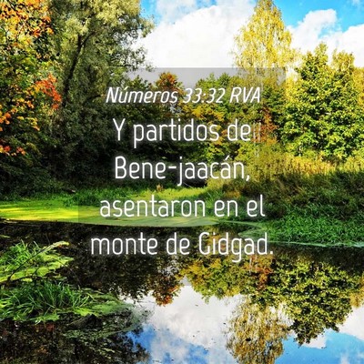 Picture 04 - Números 33:32 RVA - Y partidos de Bene-jaacán, asentaron en el monte - Bible Verse Picture