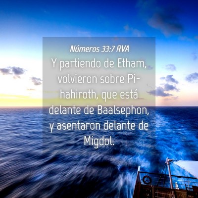Picture 04 - Números 33:7 RVA - Y partiendo de Etham, volvieron sobre - Bible Verse Picture