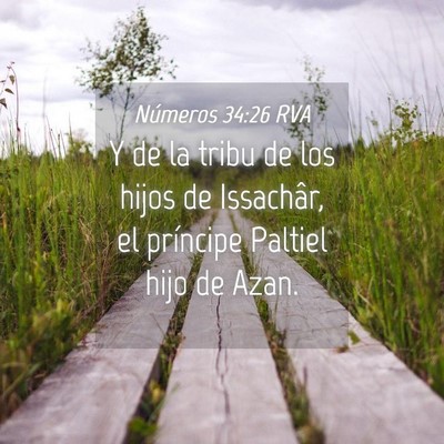 Picture 04 - Números 34:26 RVA - Y de la tribu de los hijos de Issachâr, el - Bible Verse Picture