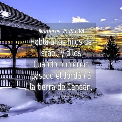 Picture 04 - Números 35:10 RVA - Habla á los hijos de Israel, y diles: Cuando - Bible Verse Picture