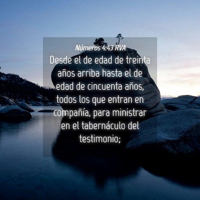 Picture 04 - Números 4:43 RVA - Desde el de edad de treinta años arriba hasta el - Bible Verse Picture
