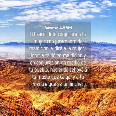 Picture 04 - Números 5:21 RVA - (El sacerdote conjurará á la mujer con - Bible Verse Picture